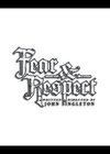 Fear & Respect