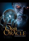Dungeon Lords : The Orb And The Oracle