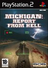 Michigan : Report From Hell