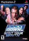 WWE Smackdown : Shut Your Mouth