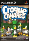 Croque Canards