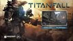 Titanfall : Life is better with a Titan