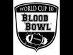 Lancement de la Coupe du Monde de  Blood Bowl