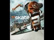   Skate 3  : une démo dispo sur le PSN et le Xbox Live