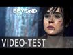 Beyond : Two Souls, notre Vido-Test est disponible