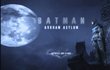 Batman : Arkham Asylum