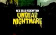 Red Dead Redemption : Undead Nightmare