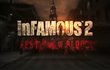 InFamous 2 : Festival Of Blood