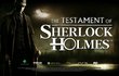 Le Testament De Sherlock Holmes