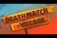 Deathmatch Village, un free to play sur PS3 et Vita en crossplay