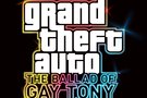   Grand Theft Auto IV : The Ballad Of Gay Tony  annonc