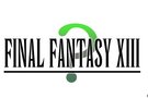On reparle un peu de  Final Fantasy XIII