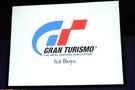   Gran Turismo For Boys  toujours en piste