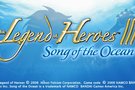   The Legend Of Heroes III  , premires images