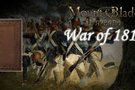 Le mod du jour : vivez les heures sombres de la guerre de 1812