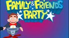 Images et photos Family & Friends Party