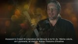 Vido Assassin's Creed 3 : Liberation | Making-of #1 - Les Chroniques De La Libert