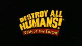 Vido Destroy All Humans ! En Route Vers Paname ! | Vido #1 - Trailer E3 2007
