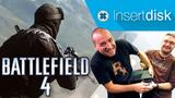 Vido Battlefield 4 | Insert Disk #45 - Jean-Marc et Renaud dcouvrent Battlefield 4