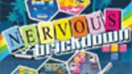 Test : Nervous Brickdown met vos nerfs à rude épreuve