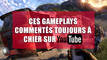Ces gameplays comments toujours  chier sur Youtube