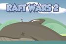 Jeu flash de la semaine : Raft Wars 2