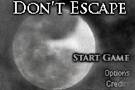 Jeu flash de la semaine : Don't Escape