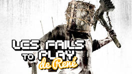 Les Fails to play de René - Ces jeux qui ne font plus peur