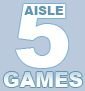 Aisle 5 Games